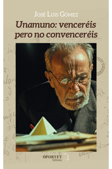 Unamuno: «Venceréis, pero no convenceréis»