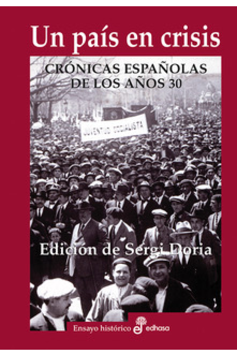 Un país en crisis. Crónicas españolas de los años 30