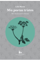 Mis poetas tristes: más allá de la muerte literaria