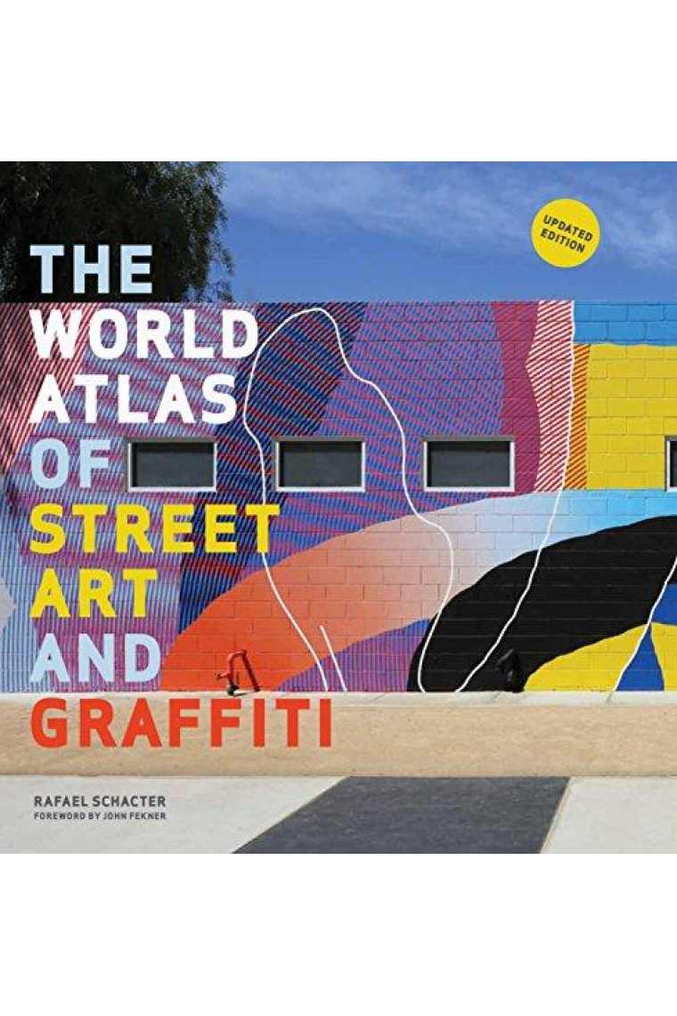 The World Atlas of Street Art and Graffiti