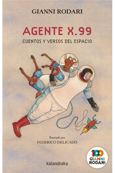 Agente X.99, cuentos y versos del espacio