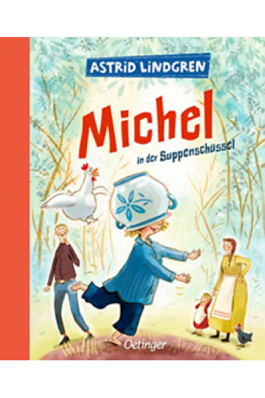 Michel aus Lönneberga 1. Michel in der Suppenschüssel