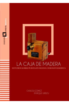 La caja de madera. Estudios sobre puesta en escena cinematográfica