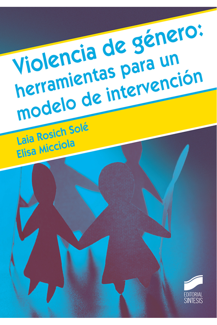 Violencia de género: herramientas para un modelo de intervención