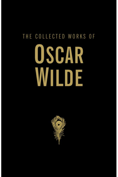 The Collected Works of Oscar Wilde (Wordsworth Library Collection)