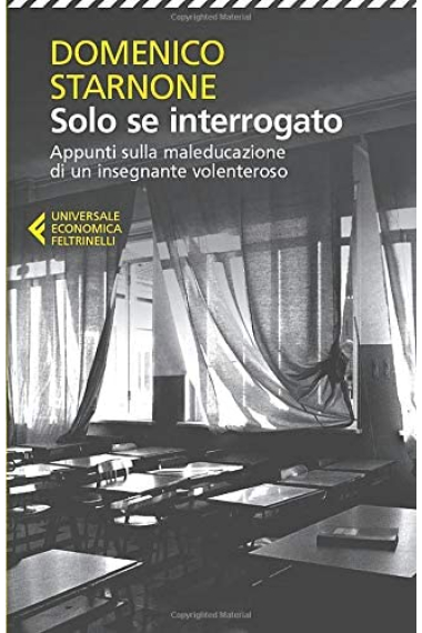 Solo se interrogato. Appunti sulla maleducazione di un insegnante volonteroso