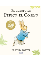 El cuento de Perico el Conejo. 120 aniversario