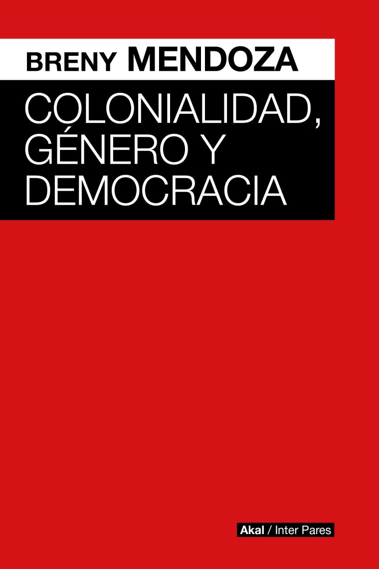 Colonialidad, género y democracia