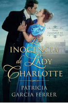 La inocencia de Lady Charlotte ·Ejemplar FIRMADO por la autora·