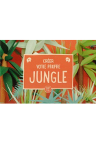 Creer votre propre jungle