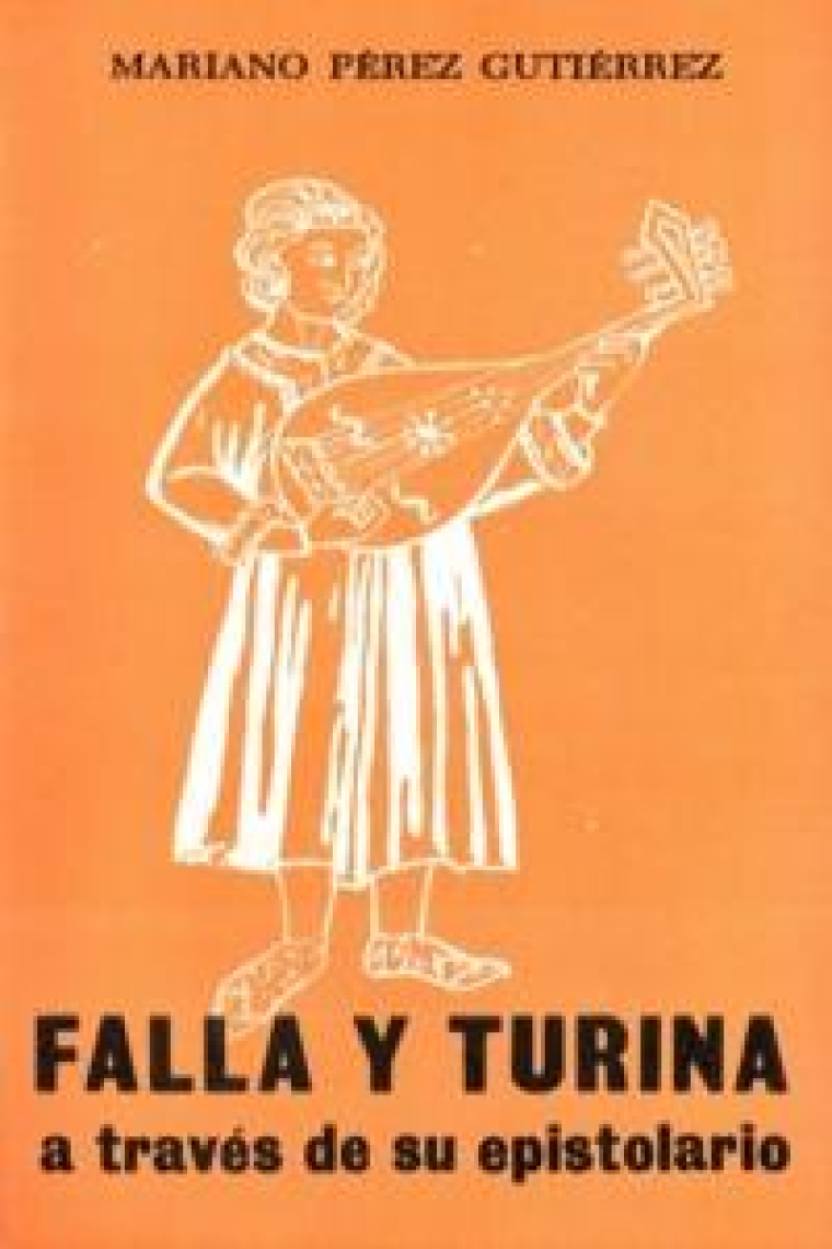 Falla y Turina a través de su epistolario