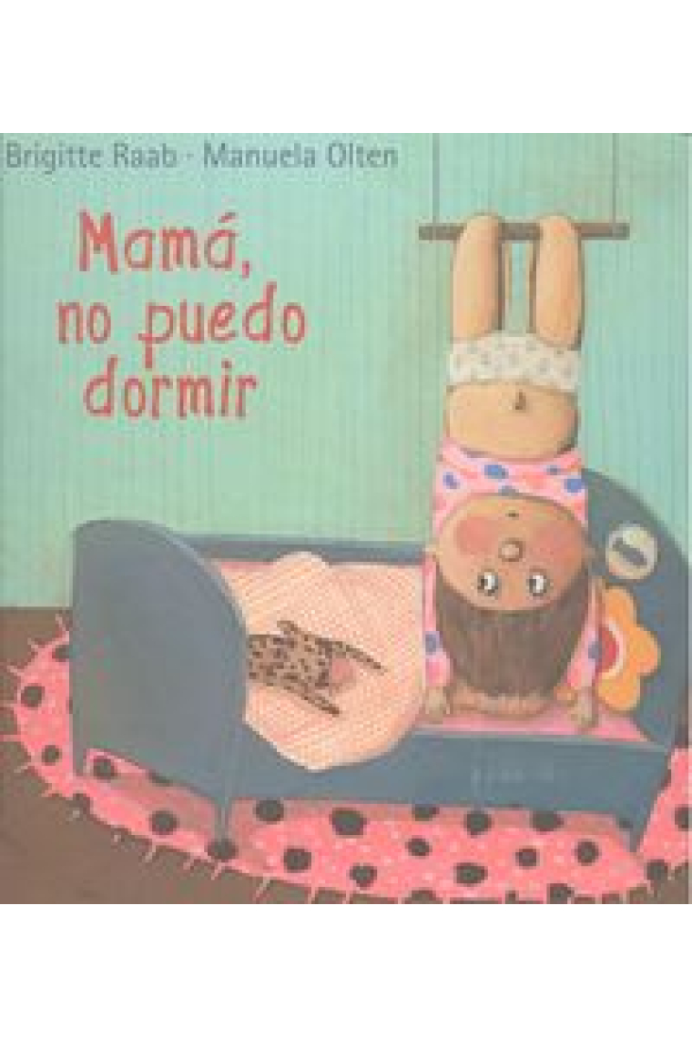 Mamá, no puedo dormir