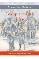 Los que miran el frío