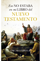 Eso no estaba en mi libro del Nuevo Testamento