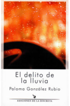 El delito de la lluvia