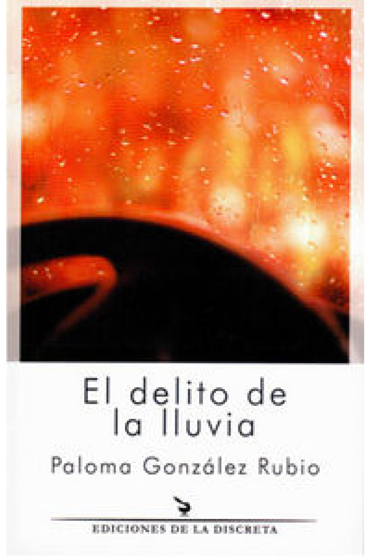 El delito de la lluvia