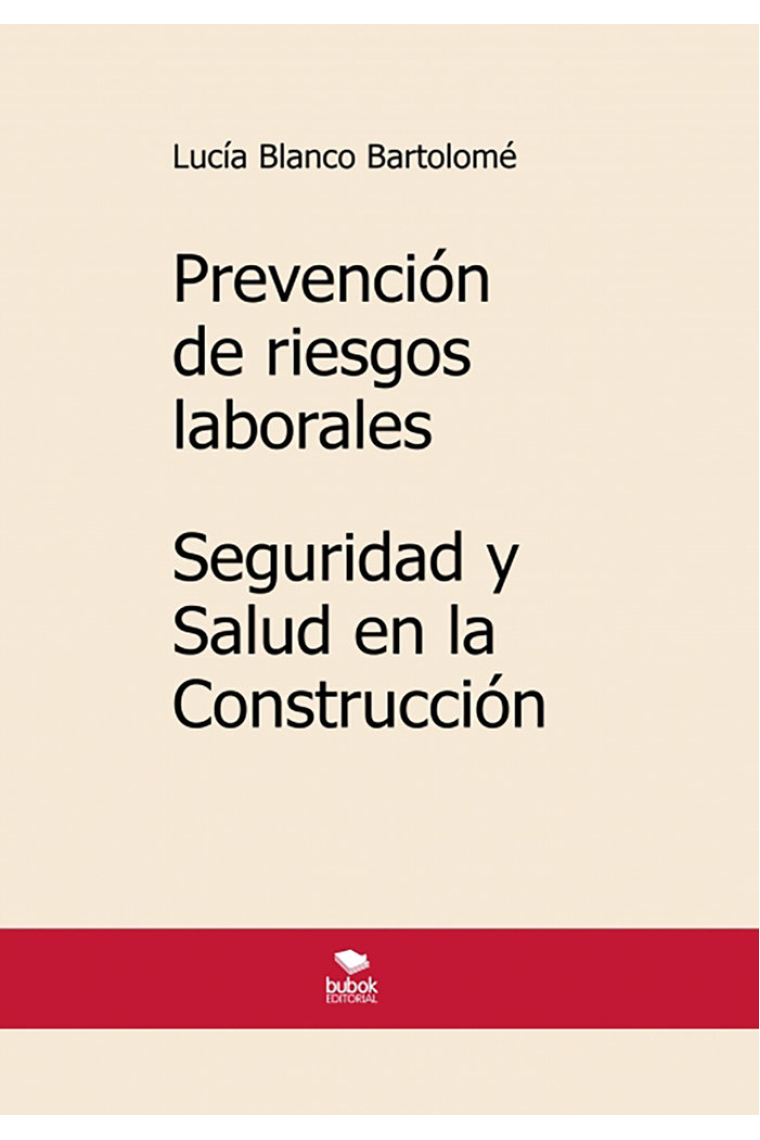 Prevención de riesgos laborales. Seguridad y Salud en la Con