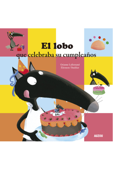 El lobo que celebraba su cumpleaños