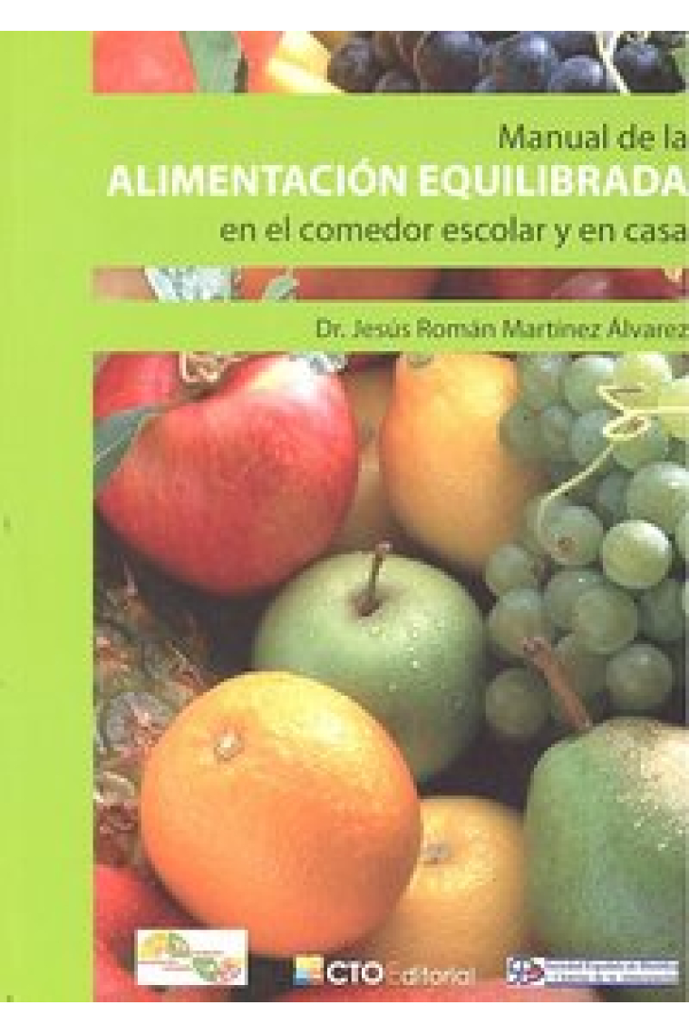 MANUAL DE ALIMENTACION EQUILIBRADA EN COMEDOR ESCOLAR Y CASA