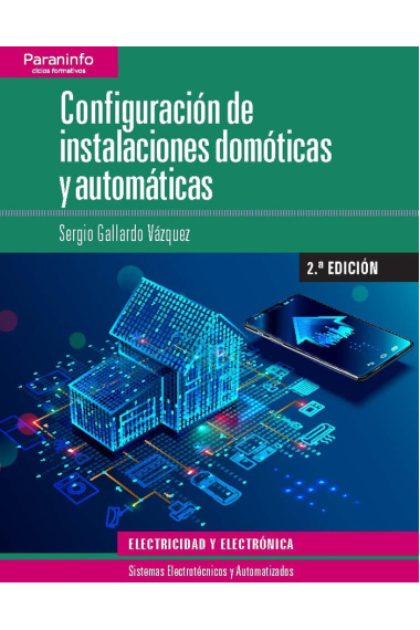 Configuración de instalaciones domóticas y automáticas 2.ª edición 2019