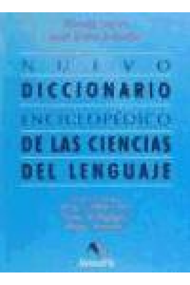 Nuevo diccionario enciclopédico de las ciencias del lenguaje