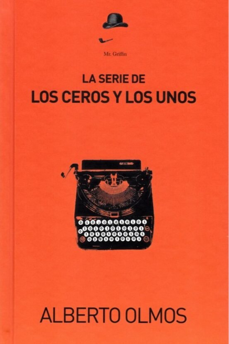 SERIE DE LOS CEROS Y LOS UNOS,LA