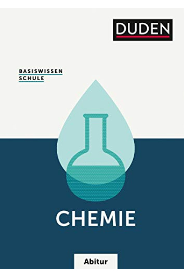 Basiswissen Schule Abitur - Chemie: Das Standardwerk für die Oberstufe