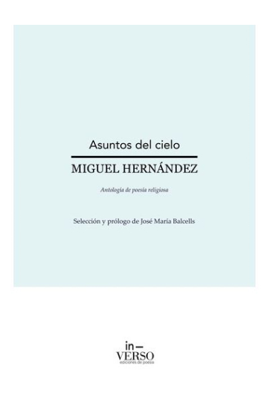 Asuntos del cielo: antología de poesía religiosa