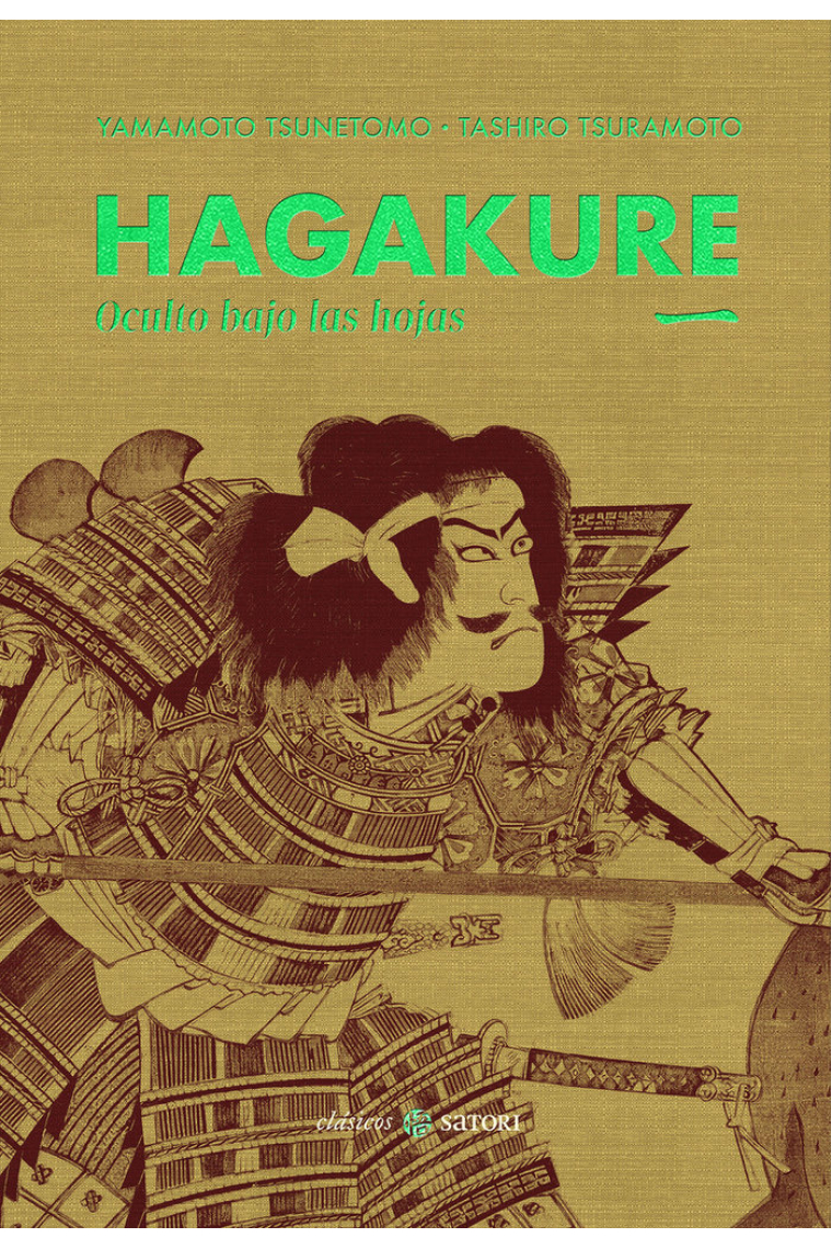 Hagakure. Oculto bajo las hojas