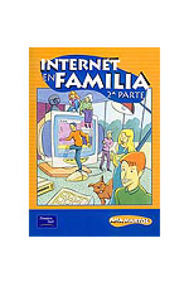 Internet en familia ( 2ª parte )