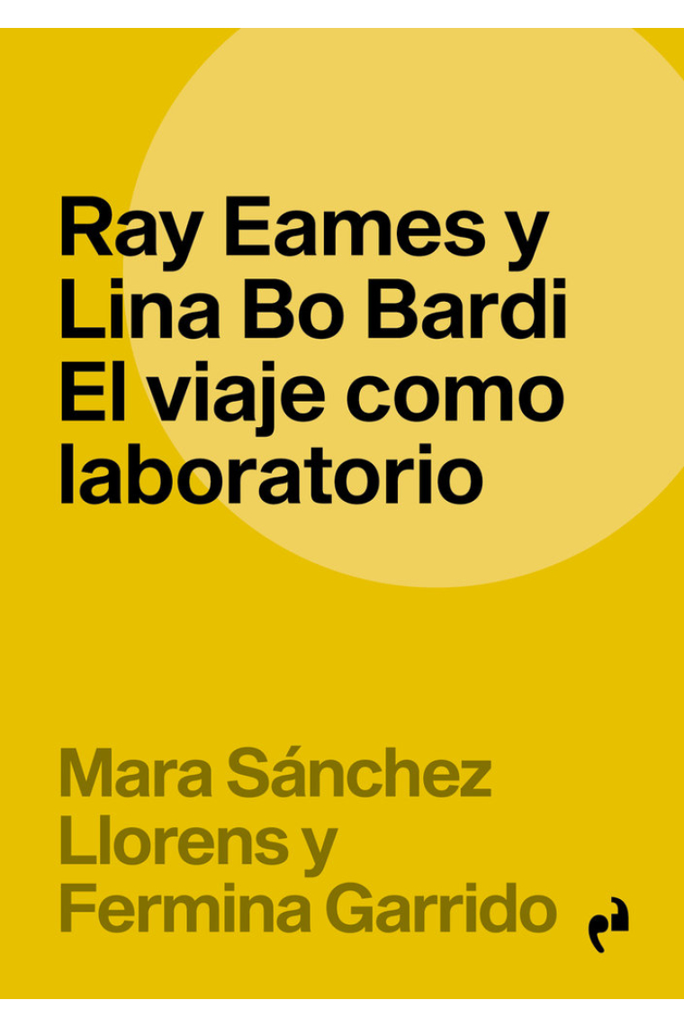 Ray Eames y Lina Bo Bardi