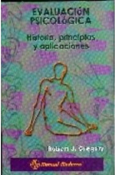 Evaluación Psicológica. Historia, principios y aplicaciones