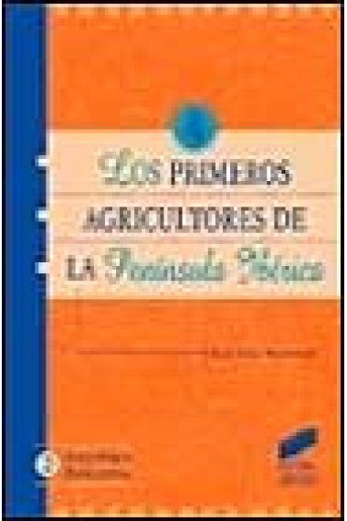 Los primeros agricultores de la Península Ibérica.