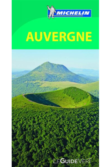 Auvergne. Guide Vert