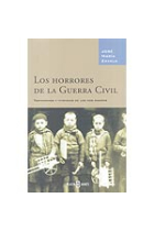 Los horrores de la Guerra Civil. Testimonios y vivencias de los dos bandos