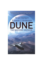 The Machine Crusade (Legends of Dune 2)