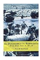 El desembarco de Normandía. Los días previos al día D