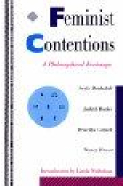 Feminist contentions: a philosophical exchange