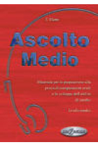 Ascolto Medio. Libro + audio CD