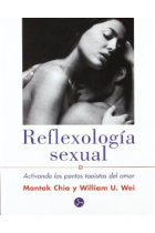 Reflexología sexual. Activando los puntos taoístas del amor