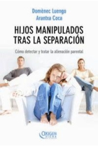 Hijos manipulados tras la separación