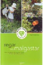 Regar sin malgastar