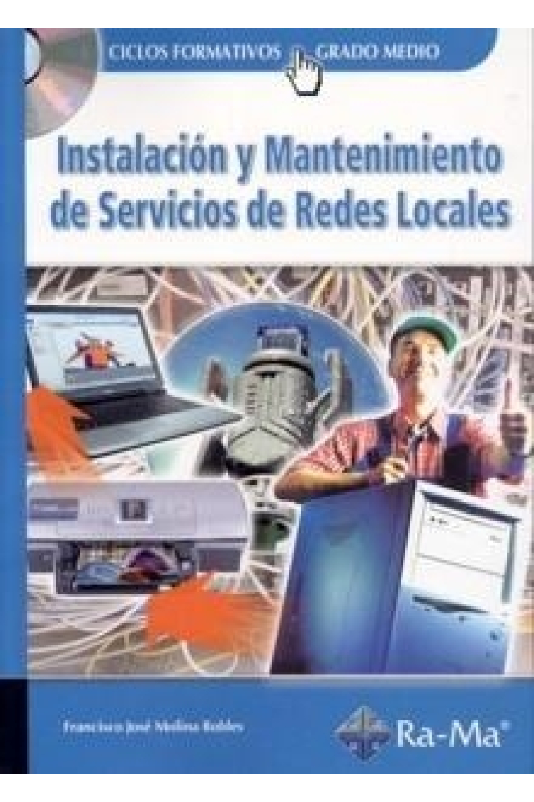 Instalación y mantenimiento de servicios de redes Locales