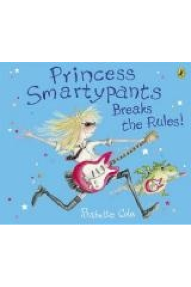 Princess Smartypants, Breaks the Rules