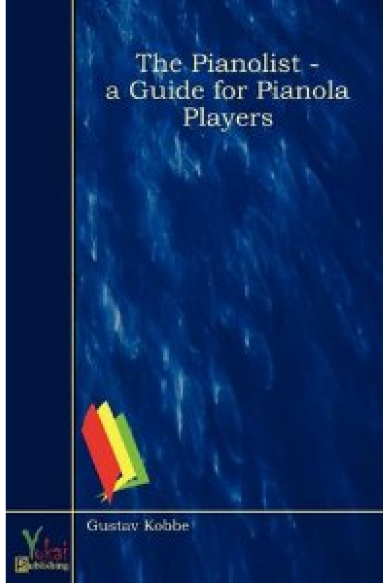 The Pianolist - A Guide for Pianola Players