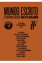 Mundo escrito: 13 derivas desde Walter Benjamin