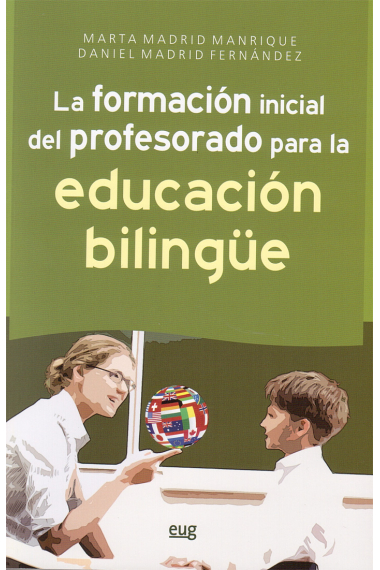 La formación inicial del profesorado para la educación bilingüe