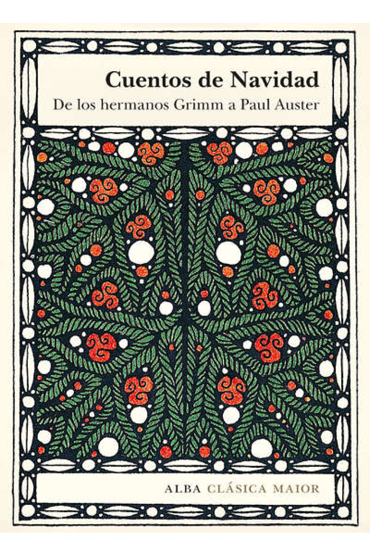 Cuentos de Navidad. de los hermanos Grimm a Paul Auster