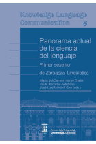 Panorama actual de la ciencia del lenguaje. Primer sexenio de Zaragoza Lingüística