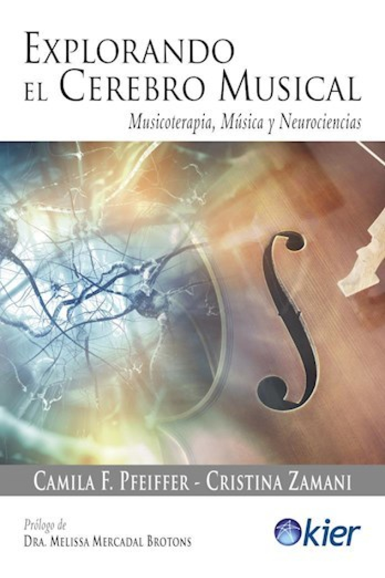 Explorando el cerebro musical.Musicoterapia,Música y neurociencias